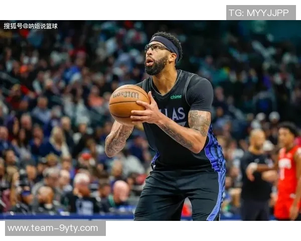 薪资专家模拟交易分析：浓眉加盟活塞独行侠获拖把艾维与霍兰三人组合